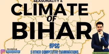 Climate of Bihar-  BPSC - Dr.Krishnanand-TheGeoecologist