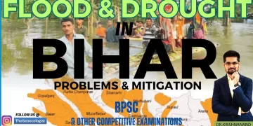 Flood and Drought in Bihar- Problems and Mitigation- BPSC  TheGeoecologist