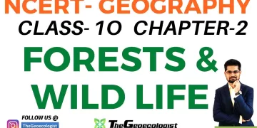 Forests & Wildlife Resources  NCERT Geography  Chapter 2 Class 10