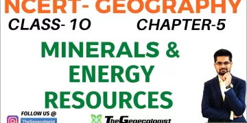 Minerals & Energy Resources-Chapter 5 -NCERT Class 10