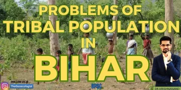 Tribes of Bihar-Problems of Tribal Population in Bihar- BPSC  TheGeoecologist