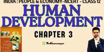 Human Development- Chapter 3- Class 12  NCERT Geography