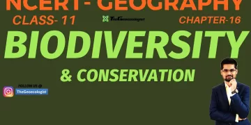 Biodiversity & Conservation- NCERT Class 11 - Chapter 16