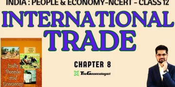 International Trade- Chapter 8- Class 12  NCERT Geography