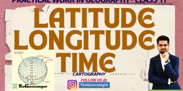 Latitude, Longitude and Time-Chapter 3  NCERT- Class 11