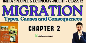 Migration: Types, Causes and Consequences -Chapter 2 Class 12-  NCERT Geography