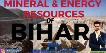 Minerals and Energy Resources of Bihar- BPSC-TheGeoecologist
