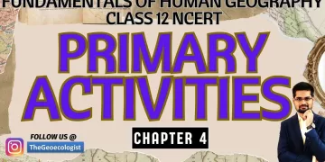 Primary Activities-Chapter 4-Class 12 - NCERT Geography