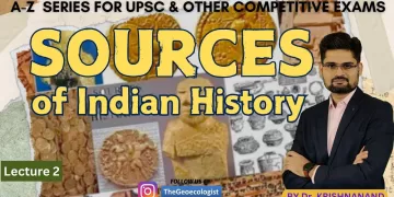 Exploring Sources of Indian History-Ancient Indian History