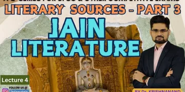 Jain Literature- Literary Sources of Ancient India (Part 3)