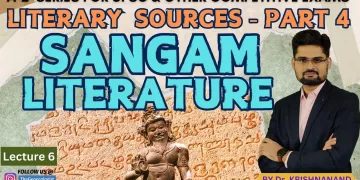 Sangam Literature-Literary Sources of Ancient India (Part 4)