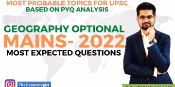 Geography Optional 2022-Expected Questions-UPSC-Geoecologist