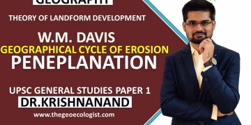 Normal Cycle of Erosion | Peneplanation |  W .M. Davis | Geomorphology| Dr. Krishnanand