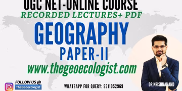 UGC NET-JRF- GEOGRAPHY Paper 2- ONLINE COURSE -Geoecologist