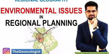 Environmental Issues in Regional Planning-Geoecologist-UPSC