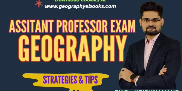 How to Prepare for Assistant Professor Geography Exams-UGC NET Based Strategy