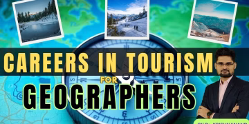 Careers in Tourism Industry for Geographers-thegeoecologist