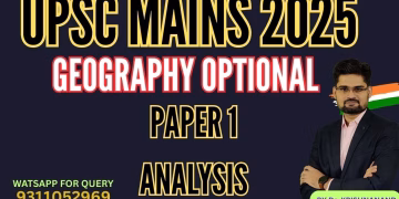 Geography Optional Paper 1 -2025 -Analysis by TheGeoecologist
