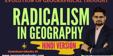 Radicalism in Geography | Geographical Thought | TheGeoecologist