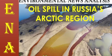 Environmental News Analysis (ENA)-16 | OIL SPILL IN RUSSIA
