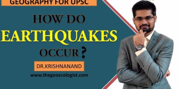 HOW DO EARTHQUAKES OCCUR | Geomorphology| Dr. Krishnanand