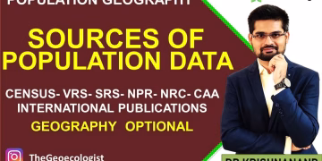 Sources of Population Data - Population Geography- UPSC