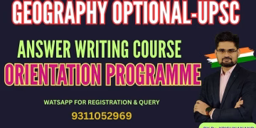Geography Optional UPSC -Orientation Programme -TheGeoecologist