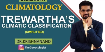 Trewartha's Climatic Classification | Climatology | Dr. Krishnanand