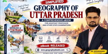 Geography of Uttar Pradesh-eBookpdf release-thegeoecologist #uttarpradesh