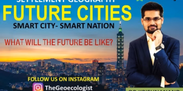Future Cities : Smart Cities- CLC Livability Framework- UPSC