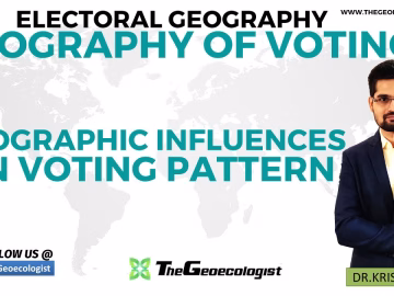 Geography of Voting- Geographic Influences on Voting Pattern
