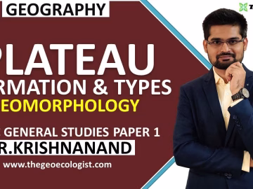 Plateau : Formation and Types | Geomorphology | Dr. Krishnanand