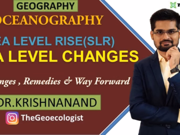 Sea Level Changes |Sea Level Rise (SLR) |Climate Change| Dr. Krishnanand